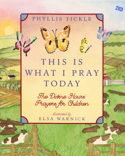 This Is What I Pray Today: Divine Hours Prayers For Children,Used