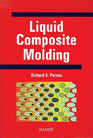 Liquid Composite Molding,Used