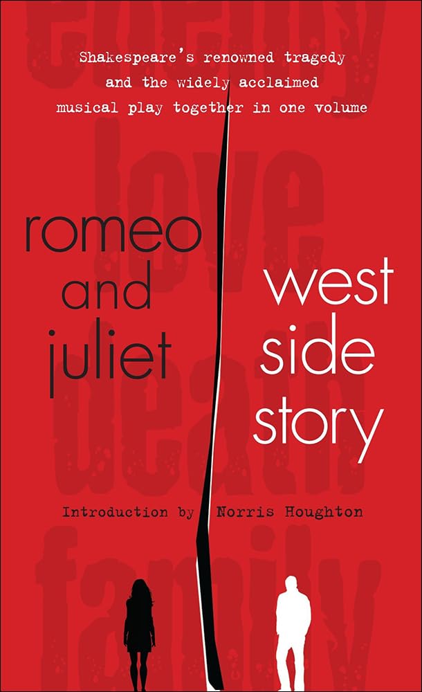 Romeo and Juliet & West Side Story (Signet Classic Shakespeare),New