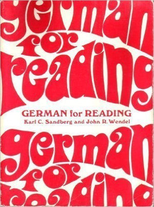 German for Reading : A Programmed Approach for Graduate and Undergraduate Reading Courses,Used