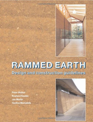 Rammed Earth: Design and Construction Guidelines (EP 62),Used