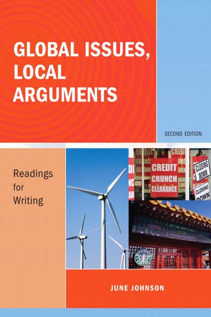 Global Issues, Local Arguments: Readings for Writing (2nd Edition),Used
