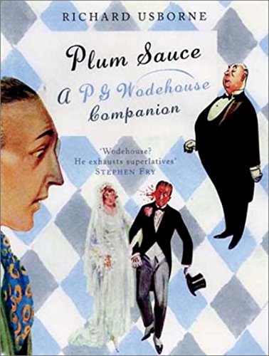 Plum Sauce: A P. G. Wodehouse Companion,Used