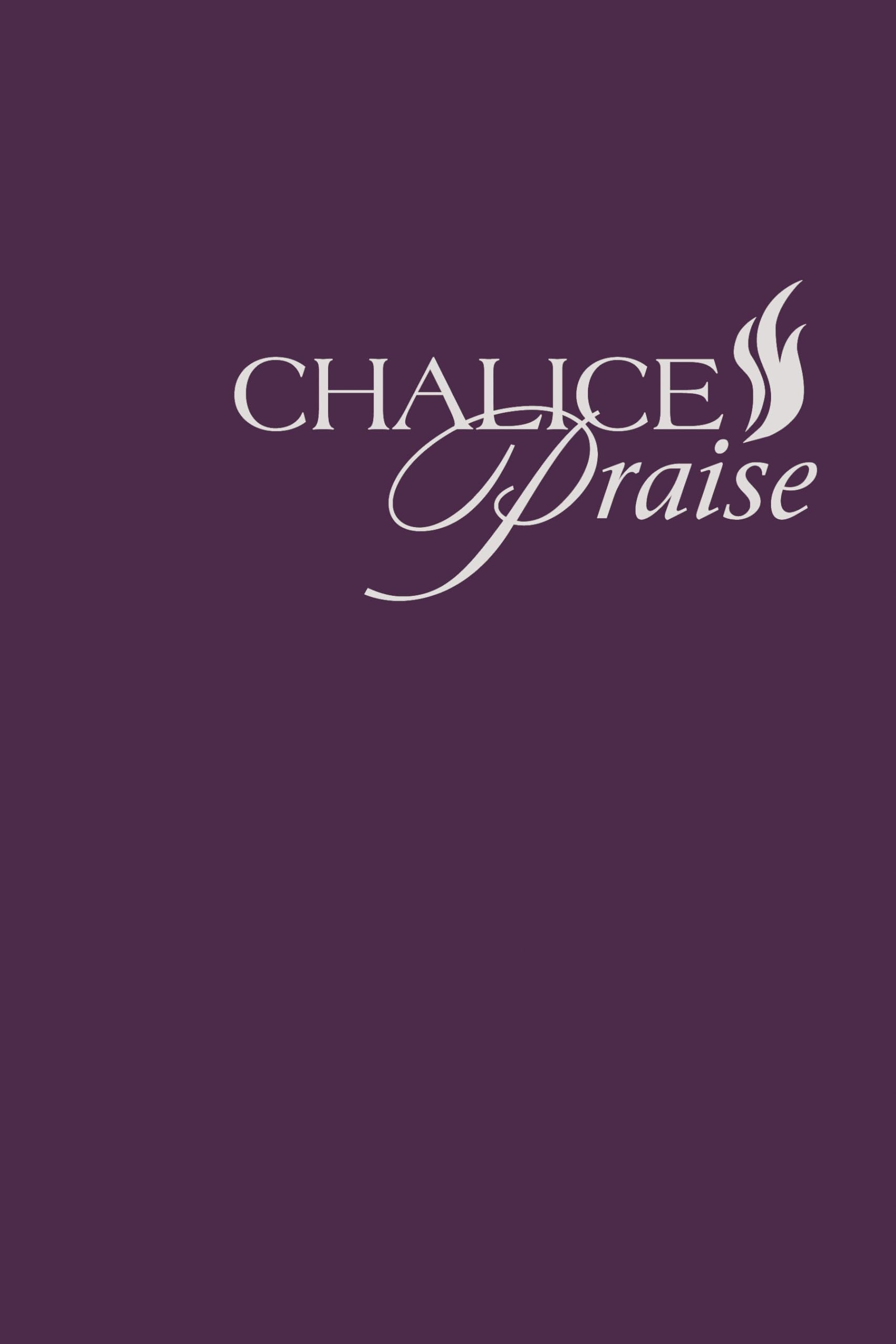Chalice Praise: Contemporary Songbook,Used