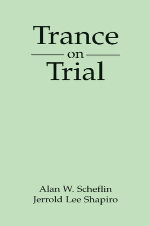 Trance on Trial (The Guilford Clinical and Experimental Hypnosis Series),Used