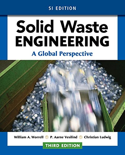 Solid Waste Engineering: A Global Perspective, SI Edition,Used