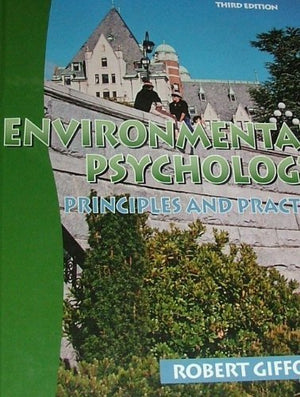 Environmental Psychology: Principles and Practice (3rd ed.),New
