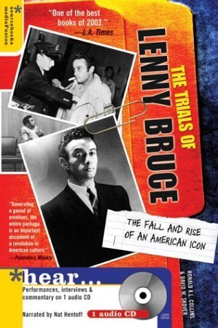 The Trials of Lenny Bruce With Audio CD: The Fall and Rise of an American Icon,Used