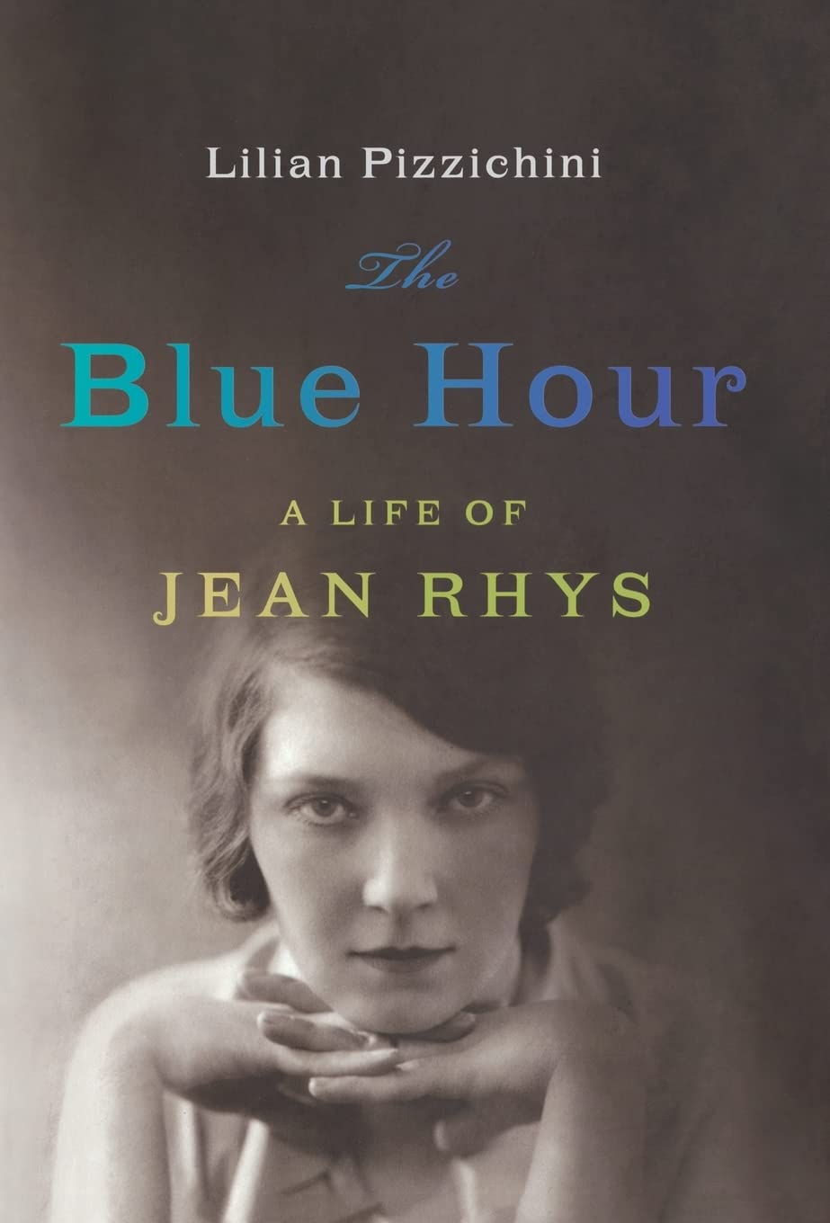 The Blue Hour: A Life of Jean Rhys,New