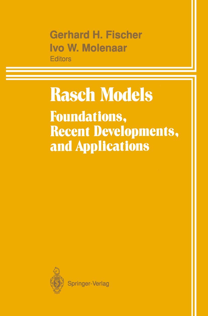 Rasch Models: Foundations, Recent Developments, and Applications,Used