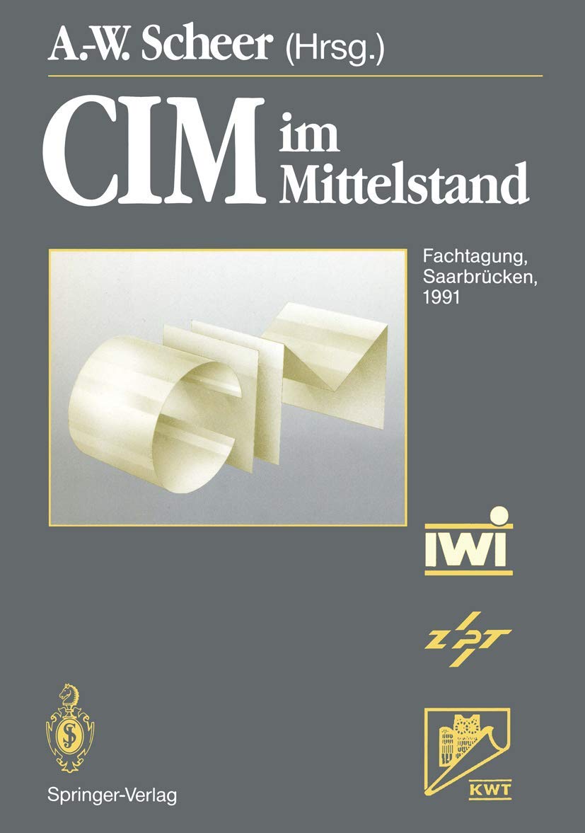 Cim Im Mittelstand: Fachtagung, Saarbrcken, 20.21. Februar 1991 (German Edition),Used
