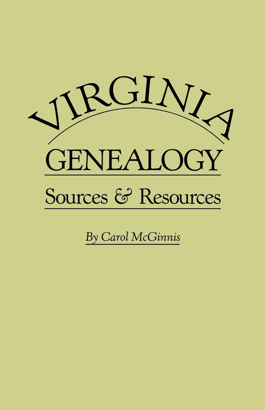 Virginia Genealogy: Sources & Resources,Used