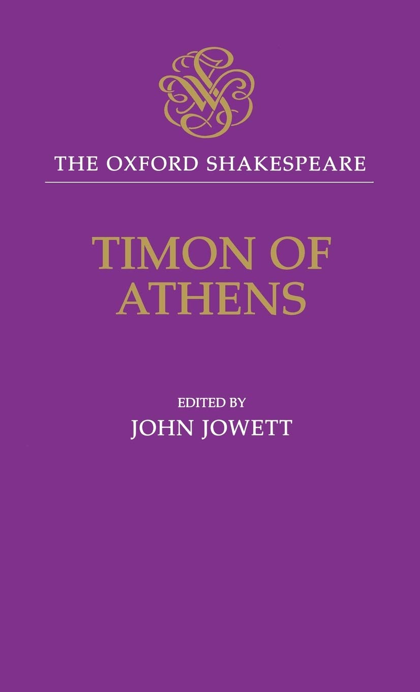 Timon of Athens: The Oxford Shakespeare (The ^AOxford Shakespeare),New