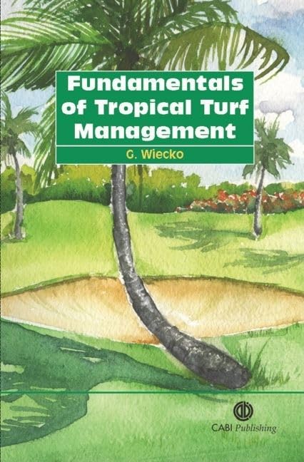 Fundamentals of Tropical Turf Management (Cabi),Used