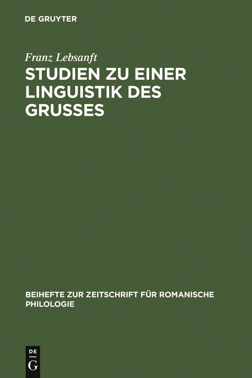 Studien Zu Einer Linguistik Des Grues: Sprache Und Funktion Der Altfranzsischen Gruformeln (Beihefte Zur Zeitschrift Fr Romanisc,Used