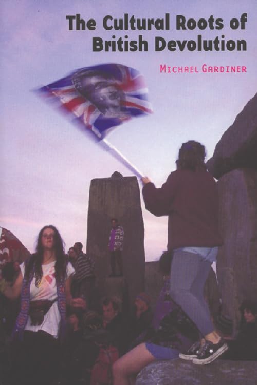 The Cultural Roots of British Devolution,Used