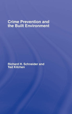 Crime Prevention and the Built Environment,Used