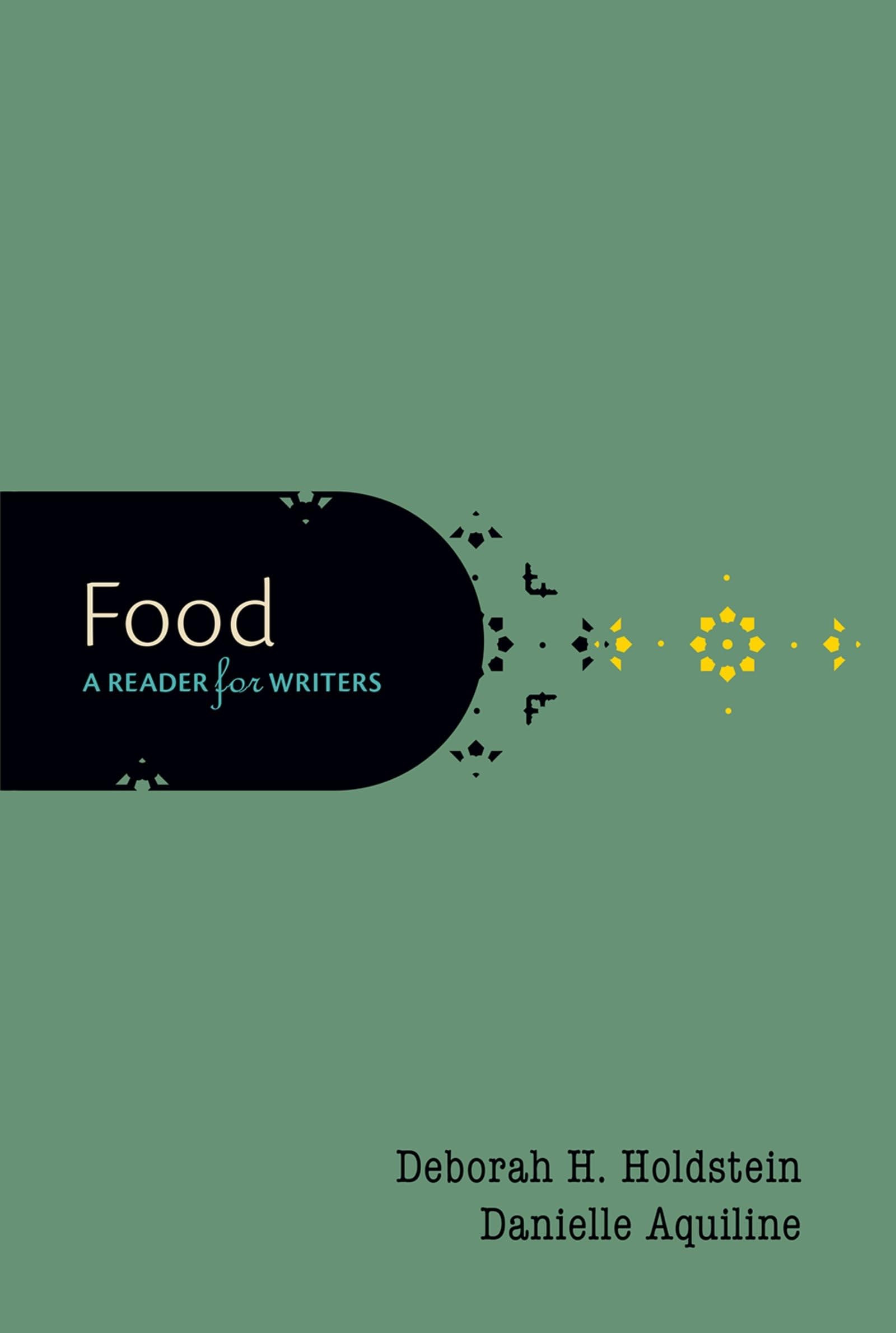 Food: A Reader For Writers,New
