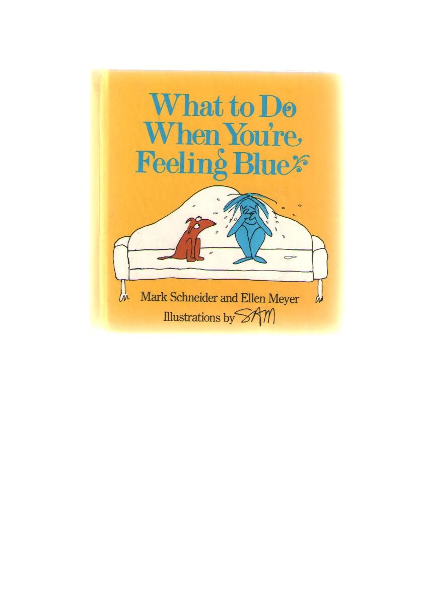 What To Do When You'Re Feeling Blue,Used