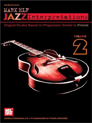 Mel Bay Mark Elf Jazz Interpretations, Vol. 2,Used