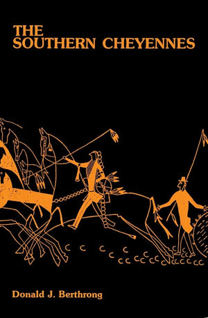 The Southern Cheyennes (Volume 66) (The Civilization Of The American Indian Series),Used