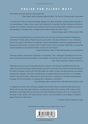 Flight Ways: Life and Loss at the Edge of Extinction (Critical Perspectives on Animals: Theory, Culture, Science, and Law),Used