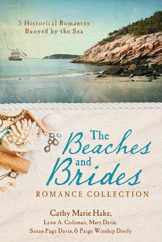 The Beaches and Brides Romance Collection: 5 Historical Romances Buoyed by the Sea,Used