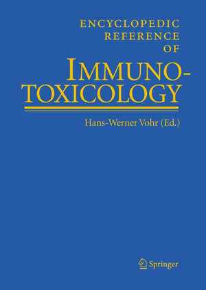 Encyclopedic Reference of Immunotoxicology,Used