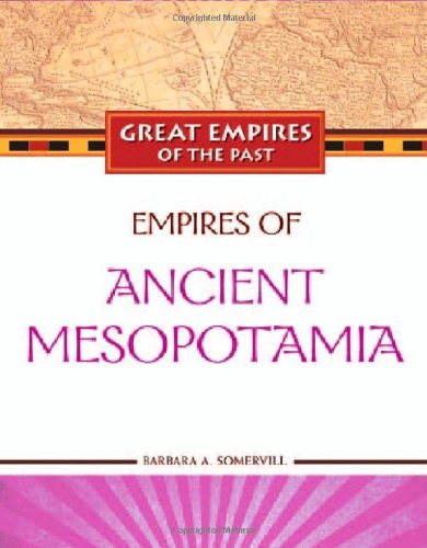 Empires of Ancient Mesopotamia (Great Empires of the Past),Used