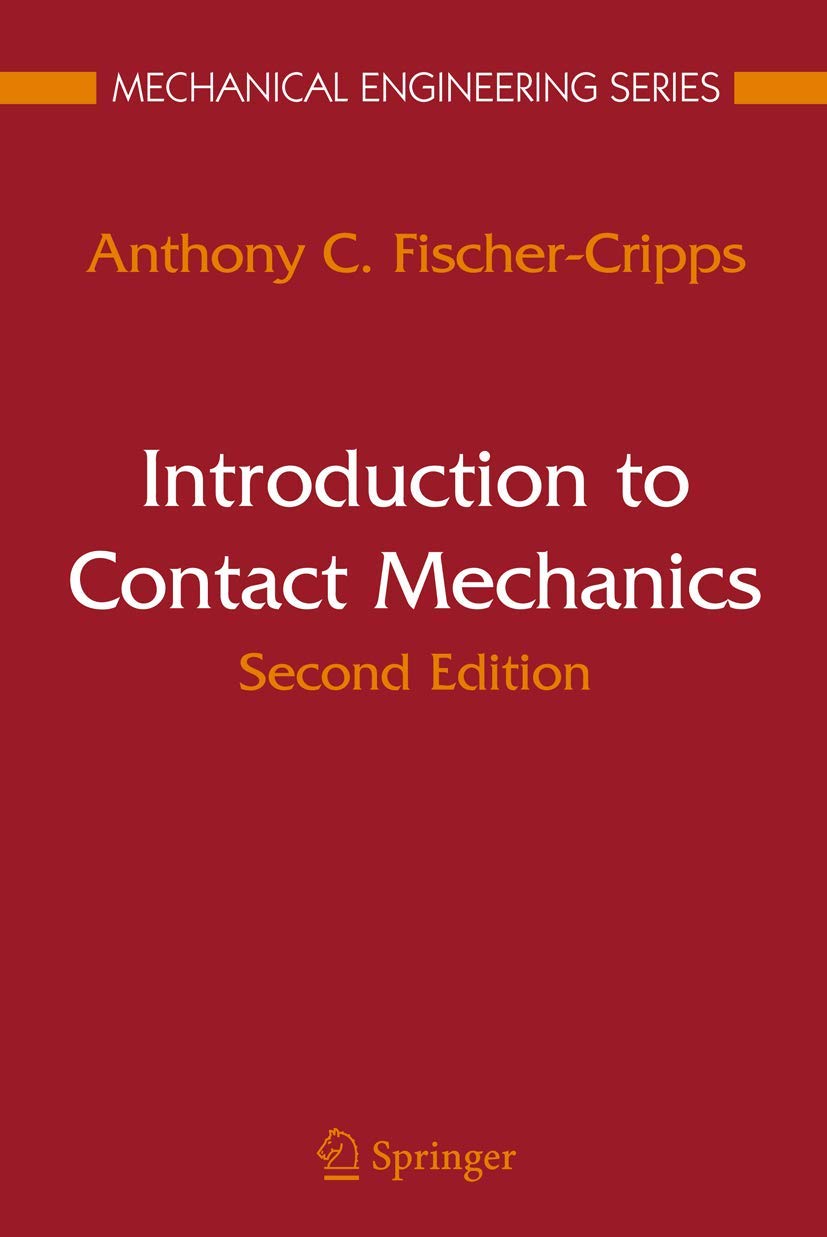 Introduction to Contact Mechanics (Mechanical Engineering Series),Used