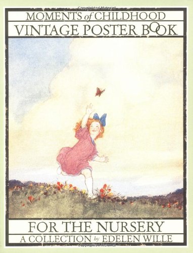 Moments Of Childhood: The Vintage Poster Book,Used