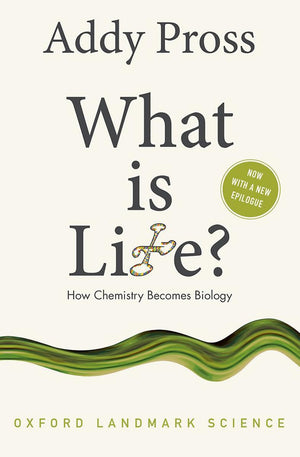 What is Life?: How Chemistry Becomes Biology (Oxford Landmark Science),Used