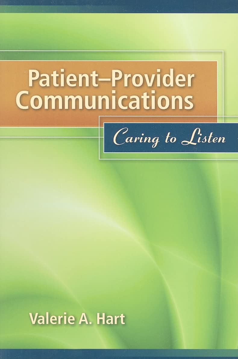 PatientProvider Communications: Caring to Listen: Caring to Listen,Used