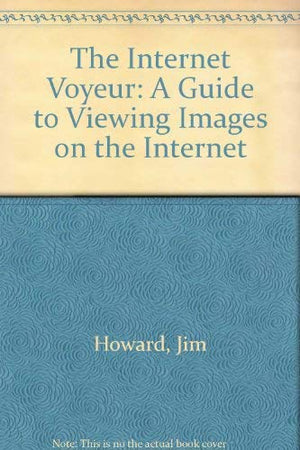 The Internet Voyeur,Used