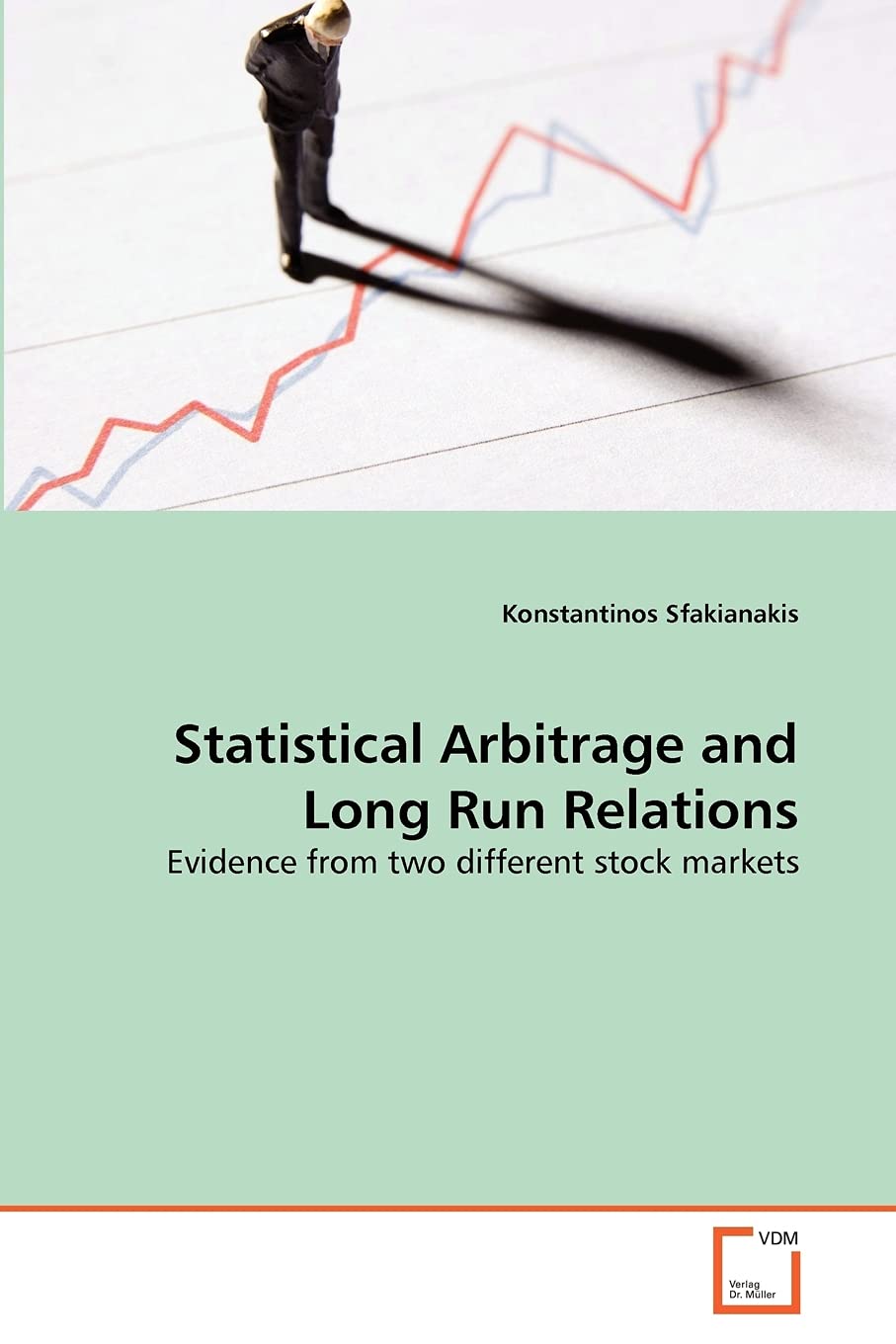 Statistical Arbitrage and Long Run Relations: Evidence from two different stock markets,Used