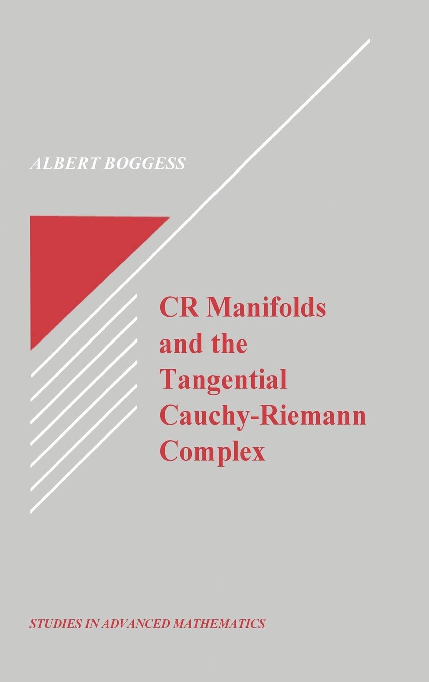 Cr Manifolds And The Tangential Cauchyriemann Complex (Studies In Advanced Mathematics),Used