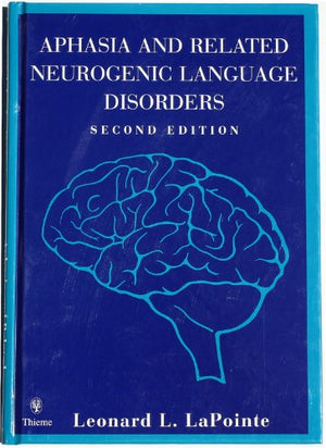 Aphasia and Related Neurogenic Language Disorders,Used