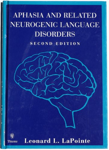 Aphasia and Related Neurogenic Language Disorders,Used