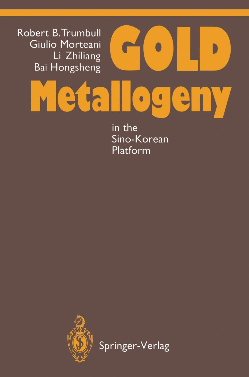 Gold Metallogeny: in the SinoKorean Platform,Used