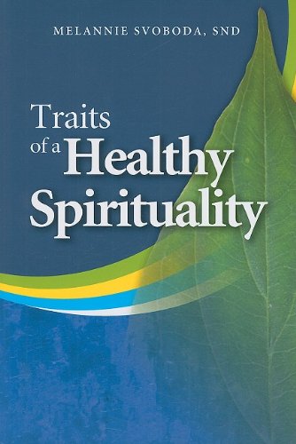 Traits Of A Healthy Spirituality,Used