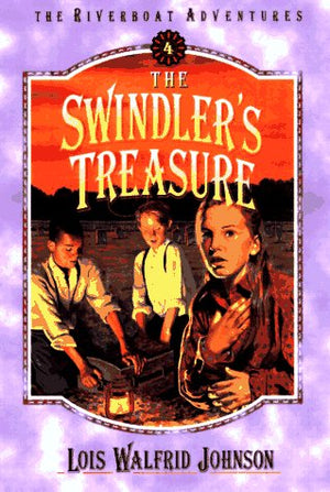 The Swindler's Treasure (Riverboat Adventures, Book 4),Used