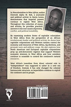 Neocolonialism in West Africa: A Collection of Essays and Articles,Used