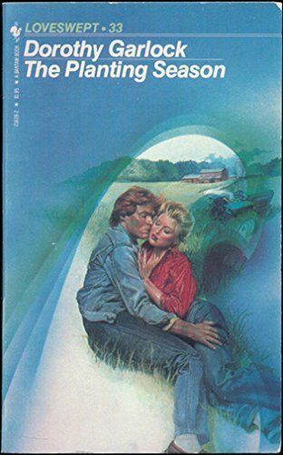 The Planting Season (Loveswept #33),Used