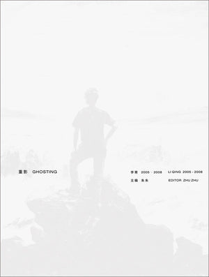 Li Qing: Ghosting 20052008,Used