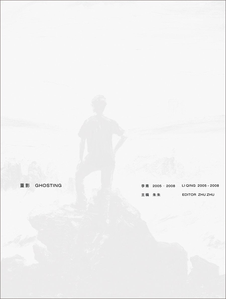 Li Qing: Ghosting 20052008,Used
