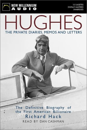 Hughes: The Private Diaries, Memos and Letters,New