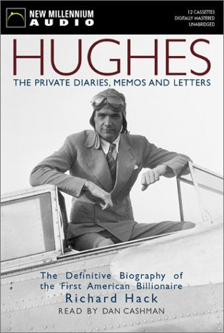 Hughes: The Private Diaries, Memos and Letters,New