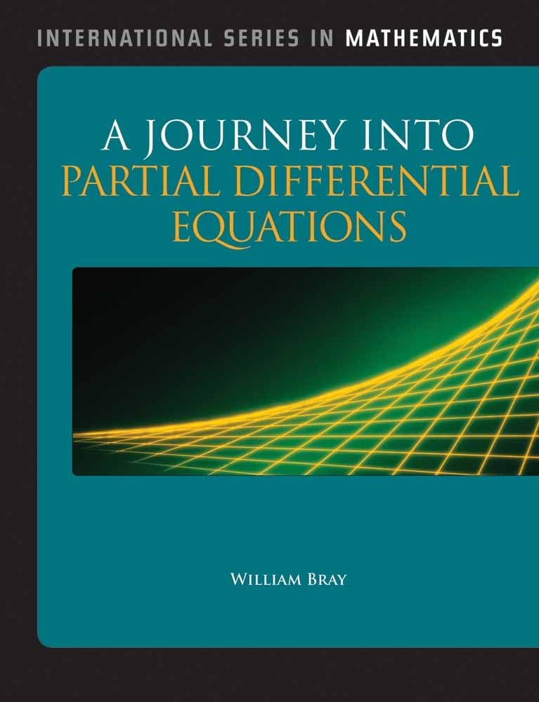 A Journey into Partial Differential Equations (International Series in Mathematics),New