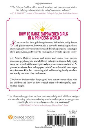 The Princess Problem: Guiding Our Girls through the PrincessObsessed Years,Used
