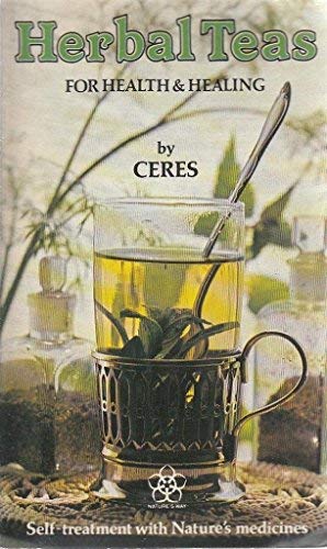 Herbal Teas for Health and Healing,Used